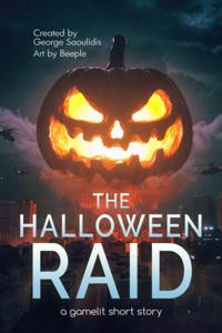 Halloween Raid: A GameLit Short Story