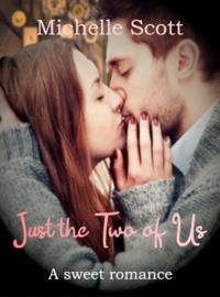 Just the Two of Us
