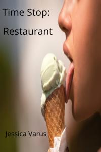 Time Stop: Restaurant