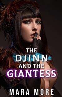 Djinn and the Giantess: Thief of Size