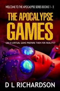 Welcome to the Apocalypse: Books 1 to 3