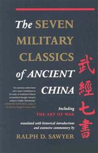 The Seven Military Classics Of Ancient China