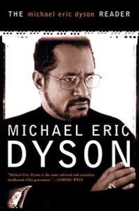 The Michael Eric Dyson Reader