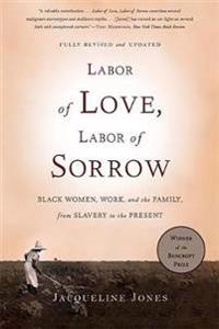 Labor of Love, Labor of Sorrow