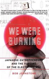 We Were Burning