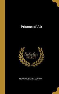 Prisons of Air