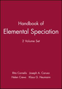Handbook of Elemental Speciation, 2 Volume Set