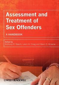Assessment and Treatment of Sex Offenders
