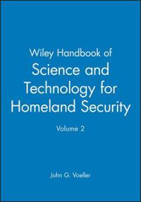 Wiley Handbook of Science and Technology for homeland Security V 2