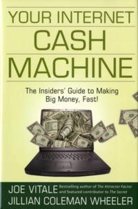 Your Internet Cash Machine