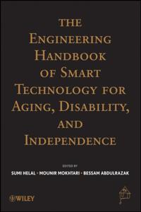 Engineering Handbook of Smart Technology for Aging, Disability, and Independence