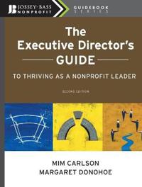 The Executive Director's Guide to Thriving as a Nonprofit Leader