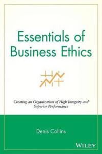 Essentials of Business Ethics