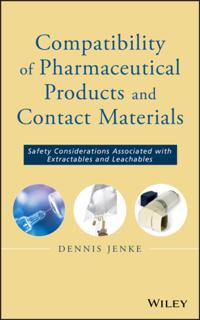 Compatibility of Pharmaceutical Solutions and Contact Materials