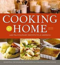 Cooking at Home with The Culinary Institute of America, Revised Edition