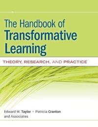 The Handbook of Transformative Learning