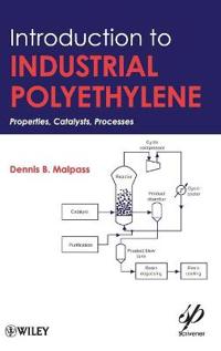Introduction to Industrial Polyethylene