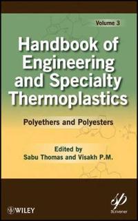 Handbook of Engineering and Specialty Thermoplastics, Volume 3