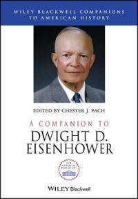 Bokomslag for "A Companion to Dwight D. Eisenhower"