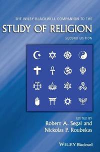 The Wiley Blackwell Companion to the Study of Religion