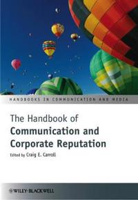 Bokomslag för "The Handbook of Communication and Corporate Reputation"