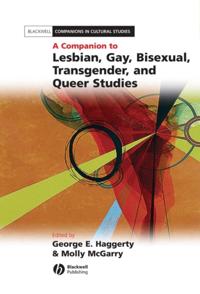 Companion to Lesbian, Gay, Bisexual, Transgender, and Queer Studies