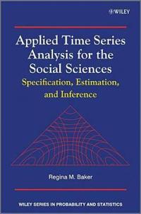 Applied Time Series Analysis for the Social Sciences