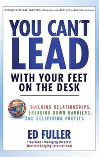 You Can't Lead With Your Feet On the Desk