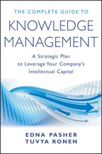 The Complete Guide to Knowledge Management