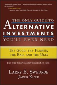 Only Guide to Alternative Investments You'll Ever Need