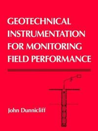 Geotechnical Instrumentation for Monitoring Field Performance