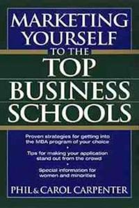 Bokomslag för "Marketing Yourself to the Top Business Schools"