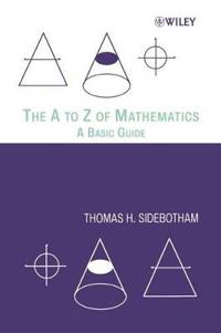 The A to Z of Mathematics