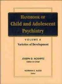 Handbook of Child and Adolescent Psychiatry, 4 Volume Set,