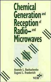 Chemical Generation and Reception of Radio-and Microwaves