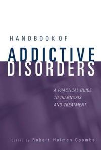 Handbook of Addictive Disorders