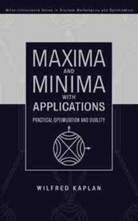 Maxima and Minima with Applications