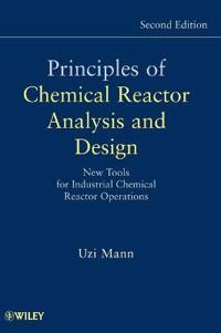 Principles of Chemical Reactor Analysis and Design