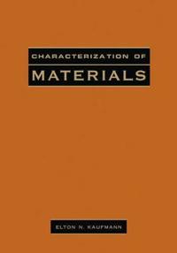 Characterization of Materials, 2 Volume Set