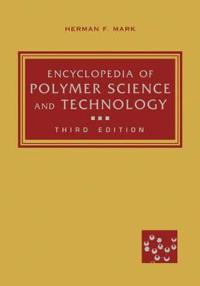 Encyclopedia of Polymer Science and Technology, 3rd Edition, Volumes 1-4, P
