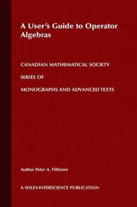 A User's Guide to Operator Algebras