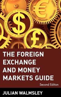 The Foreign Exchange and Money Markets Guide