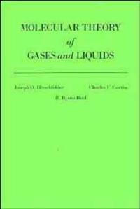 The Molecular Theory of Gases and Liquids