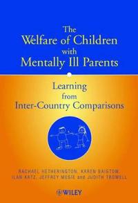 The Welfare of Children with Mentally Ill Parents