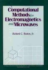 Computational Methods for Electromagnetics and Microwaves