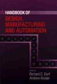Handbook of Design, Manufacturing and Automation