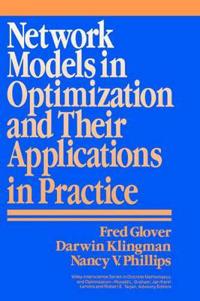 Network Models in Optimization and Their Applications in Practice