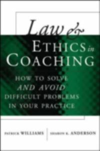Law and Ethics in Coaching
