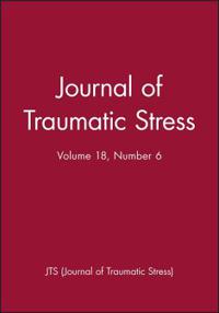 Journal of Traumatic Stress, Volume 18, Number 6