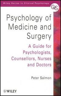 Psychology of Medicine and Surgery